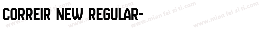 correir new regular字体转换